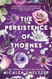 The Persistence of Thornes