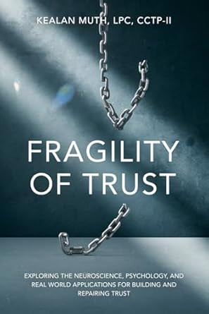 Fragility Of Trust