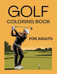 Golf Coloring Book For Adults