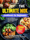 The Ultimate Wok Cookbook for Beginners