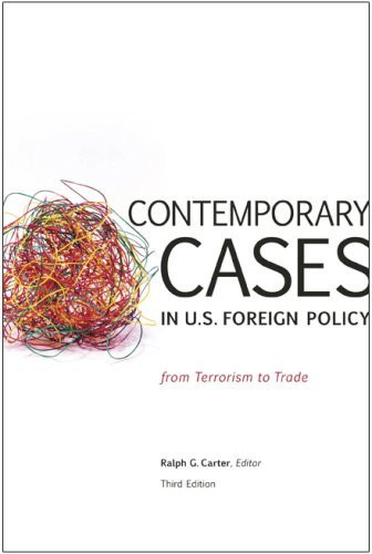 Contemporary Cases In Us Foreign Policy
