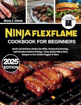 Ninja Flexflame Cookbook For Beginners