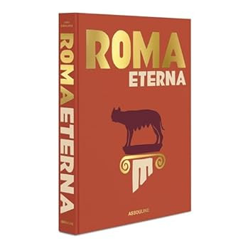 Roma Eterna - Assouline Coffee Table Book