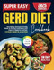 Super Easy GERD Diet Cookbook Super Easy GERD Diet Cookbook
