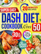 Super Easy DASH Diet Cookbook Over 50 Super Easy DASH Diet Cookbook Over 50