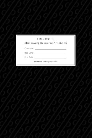 Gates Dogfish eDiscovery Resource Notebook