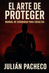 El Arte de Proteger