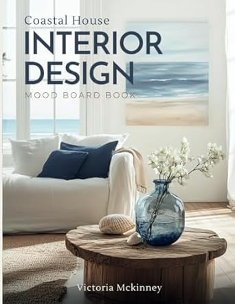 Coastal House Interior Design Mood Board Book