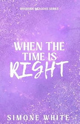 When The Time Is Right