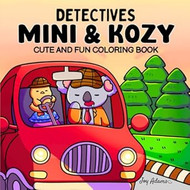 Detectives Mini & Kozy