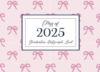 Graduation Autograph Book: Pink Coquette Bows for