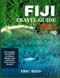 FIJI TRAVEL GUIDE 2025