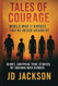 Tales of Courage