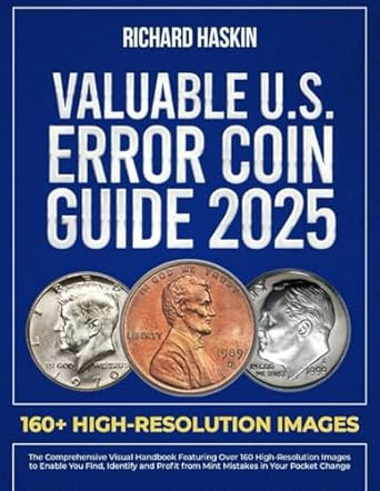 Valuable U.S. Error Coin Guide 2025