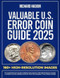Valuable U.S. Error Coin Guide 2025