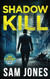 Shadow Kill