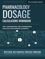Pharmacology Dosage Calculations Workbook