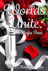 Worlds Unite: The Mafia Boss