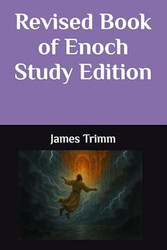 Revised Book of Enoch Study Edition