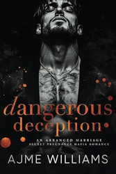 Dangerous Deception