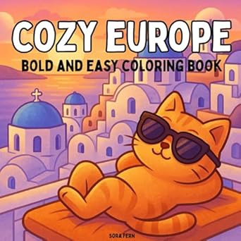 Cozy Europe: Bold and Easy Coloring Book for Adults and Teens