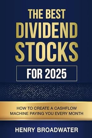 The Best Dividend Stocks for 2025