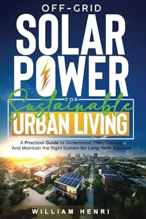 Off-Grid Solar Power for Sustainable Urban Living