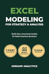 Excel Modeling for Strategy and Analysis