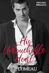 His Untouchable Heart: A Forbidden Romance