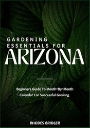 GARDENING ESSENTIALS FOR ARIZONA