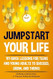 Jumpstart Your Life