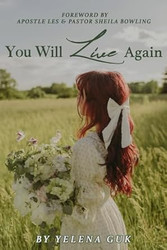 You Will Live Again