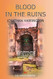 Blood in the Ruins