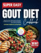 Super Easy Gout Diet Cookbook