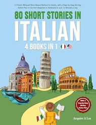80 Short Stories in Italian - 4 Books in 1