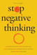 Stop Negative Thinking Crush Self-Doubt and Fear Silence Stop Negative Thinking Crush Self-Doubt and Fear Silence