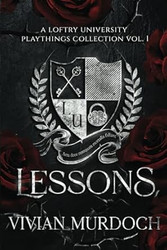 Lessons: A Loftry University Playthings Collection Vol. 1