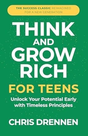 Think and Grow Rich for Teens
