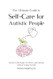 The Ultimate Guide to Self-Care for Autistic People