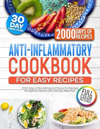 Anti-Inflammatory Cookbook for Easy Recipes