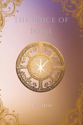 The Price of Bone