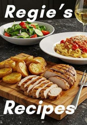 Regie's Recipes
