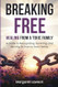 Breaking Free