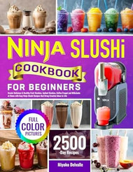 Ninja Slushi Cookbook for Beginners