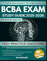 Bcba Exam Study Guide 2025-2026