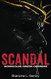 The Scandal