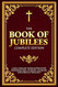 The Book of Jubilees Complete Edition
