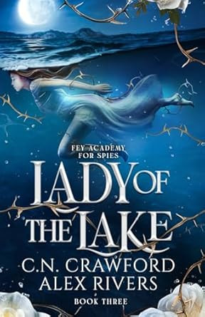 Lady of The Lake (Fey Spy Academy)