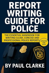 Report Writing Guide For Police