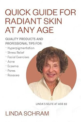 Quick Guide for Radiant Skin at any Age